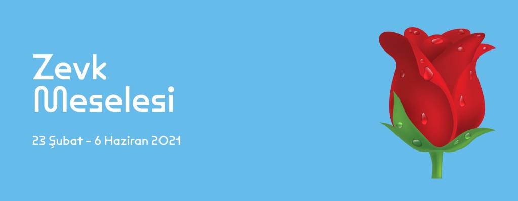Zevk Meselesi Sergisi, Pera Müzesi
