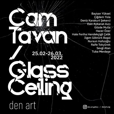 Cam Tavan Sergisi, Den Art